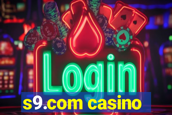 s9.com casino